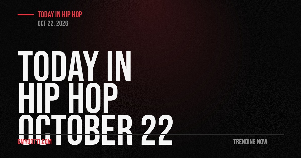 Today in Hip Hop: October 22