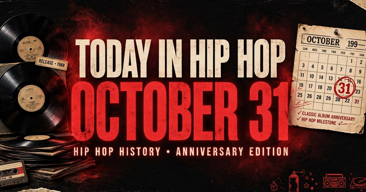 Today in Hip Hop: October 31