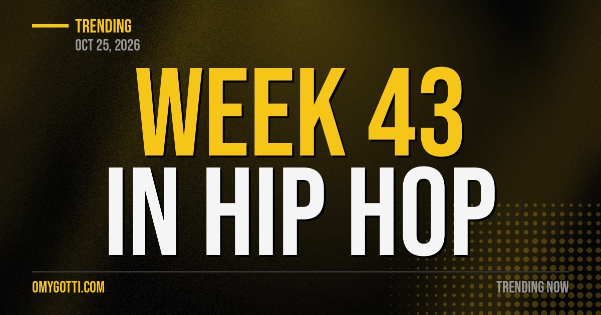 Week 43 in Hip Hop